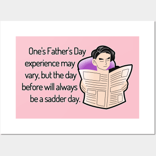 Saturday Will Always be a Sadder Day Funny Father's Day Cartoon Inspiration / Punny Motivation (MD23Frd008) Posters and Art